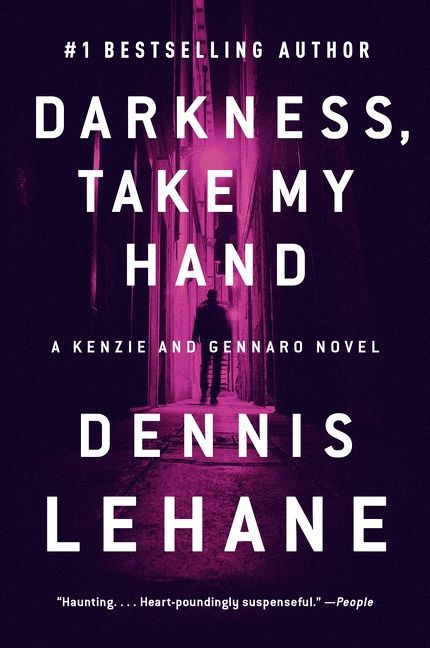 Darkness, Take My Hand by Dennis Lehane, book cover