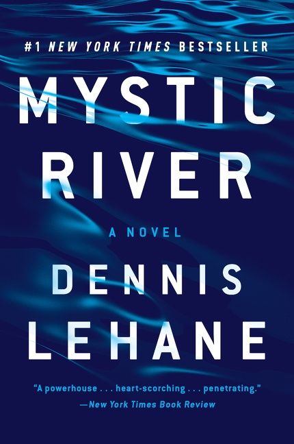 Mystic River by Dennis Lehane, book cover