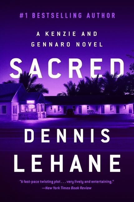 Sacred by Dennis Lehane, book cover
