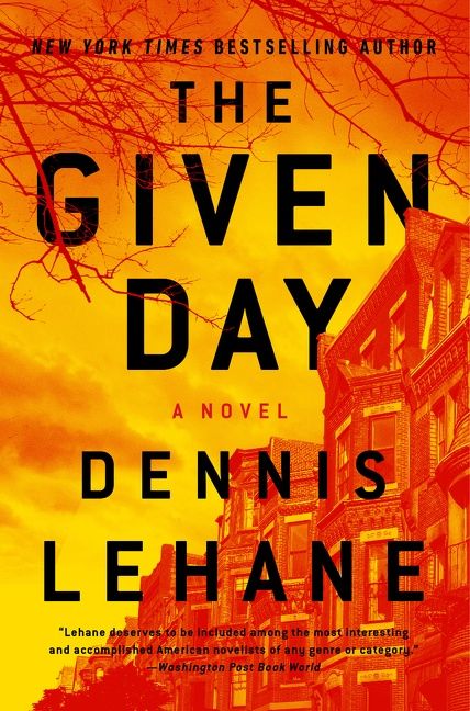 The Given Day by Dennis Lehane, book cover